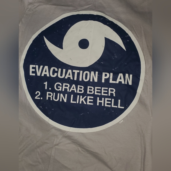 : sz M Evacuation Plan grab beer run like hell T-shirt defect read description - Picture 3 of 8